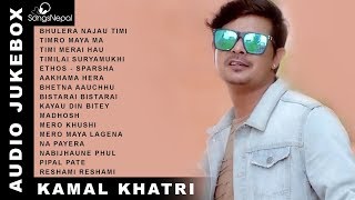 Kamal Khatri Songs (Audio Jukebox) | Hit Nepali Songs Collection - Kamal Khatri