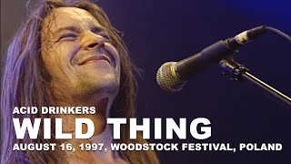 Acid Drinkers - Wild Thing (Woodstock Festival &#39;97, Poland) (Digital Remaster)