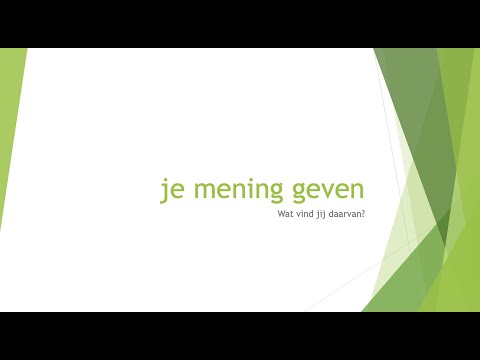 je mening geven met 'ik vind...' - NT2 - B1 (2.1, 2.2, 2.3, 2.4)