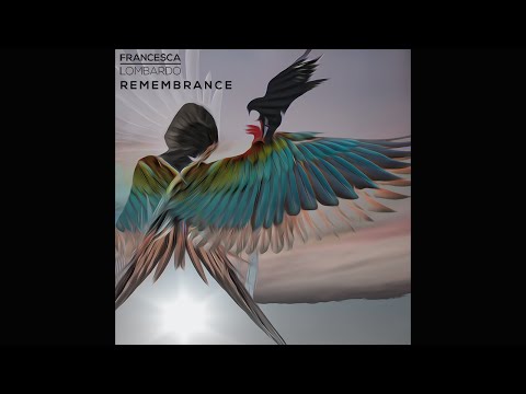 Francesca Lombardo - Remembrance