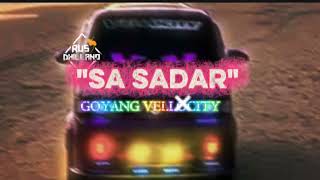 Download lagu 🫦SA SADAR || GOYANG VELLOCITY VIRAL ( REAGE SLOW MIX 2026 )🦓ACARA ENAK mp3