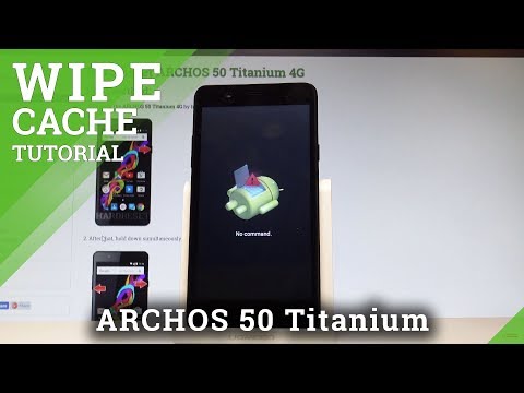 ARCHOS 50 Titanium WIPE CACHE PARTITION / Refresh System