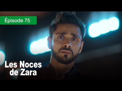 Les noces de Zara - Ep 75 - Un Mariage de larmes et de secrets - Série en français - HD