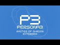 Master Of Shadow Persona 3 OST Extended