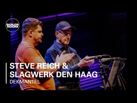 Steve Reich & Slagwerk Den Haag Boiler Room x Dekmantel Festival Live Show