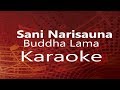 Karaoke || SAANI - Buddha Lama