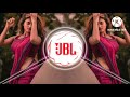 Tujhe Dekh Ke Dil Mera Dole Dj Remix Song Lovely Song Remix JBL Remix Song