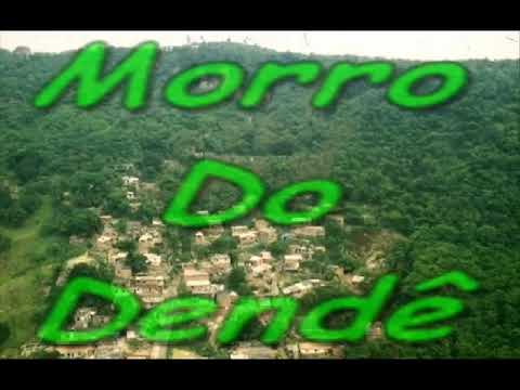 MORRO DO DENDÊ