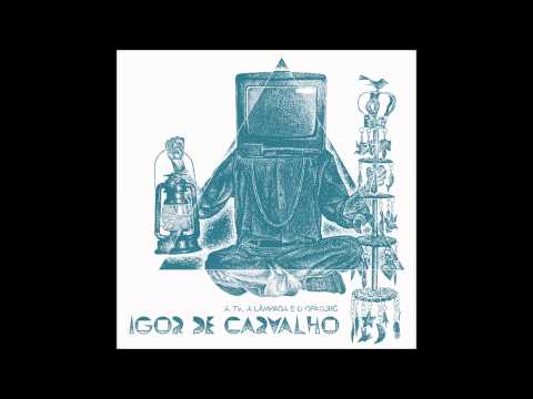 Samba de Todas As Crenças - Igor de Carvalho