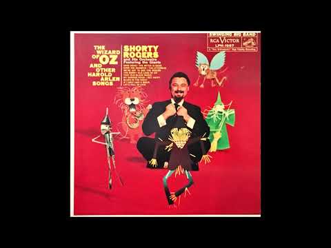 Shorty Rogers Orchestra – The Wizard Of Oz And Other Harold Arlen Songs