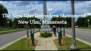 The New Ulm Defenders Monument, New Ulm, Minnesota