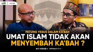 Download lagu Patung Yesus dalam di dalam Ka' bah, Umat Islam Tidak AkanMenyembah Ka'bah ? - Ustadz Adi Hidayat mp3 Download lagu Patung Yesus dalam di dalam Ka' bah, Umat Islam Tidak AkanMenyembah Ka'bah ? - Ustadz Adi Hidayat mp3