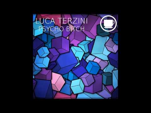 Luca Terzini - Psycho Bitch