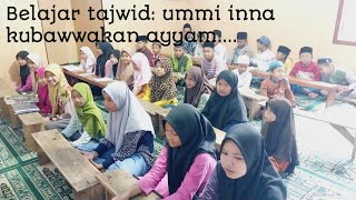 Download lagu Belajar tajwid: ummi inna kubawwakan ayyam mp3