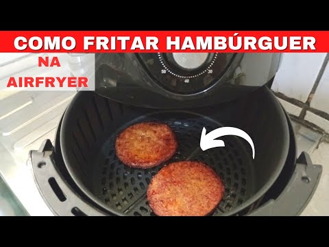 Vídeo: Hambúrguer na airfryer: dúvidas e respostas