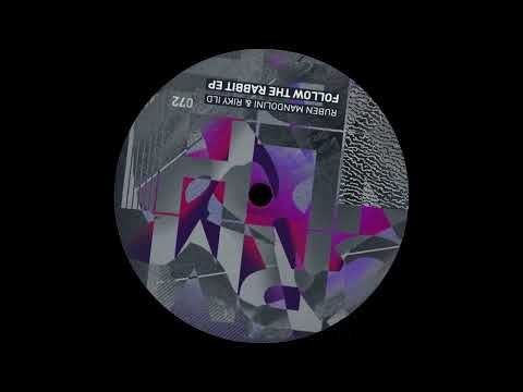 Ruben Mandolini, Riky Ild - Follow The Rabbit (Original Mix) [Criminal Hype Records]