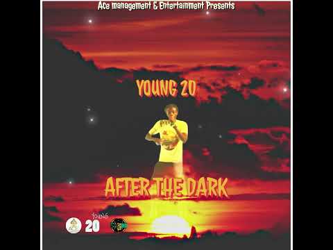 Young 20 - After The Dark ( Grenada Soca 2023)