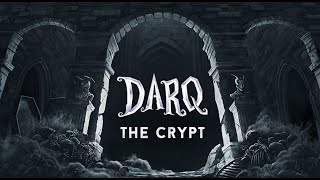 Unexpected CO-OP GAME! | DARQ: THE CRYPT DLC | FULL GAME
