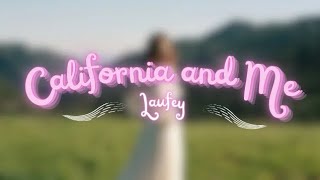[Lyrics + Vietsub] California and Me - Laufey