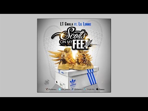 LT Gwala & Lil Lonnie - Scotts On My Feet