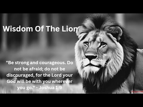 "Embrace the Wisdom of the Lion: Lessons from the Bible for Daily Living{Inspirational/Motivational