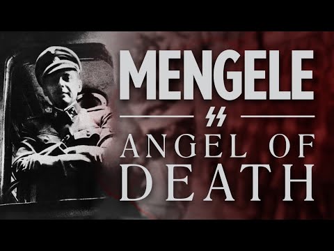Josef Mengele: The Auschwitz Angel of Death | Documentary