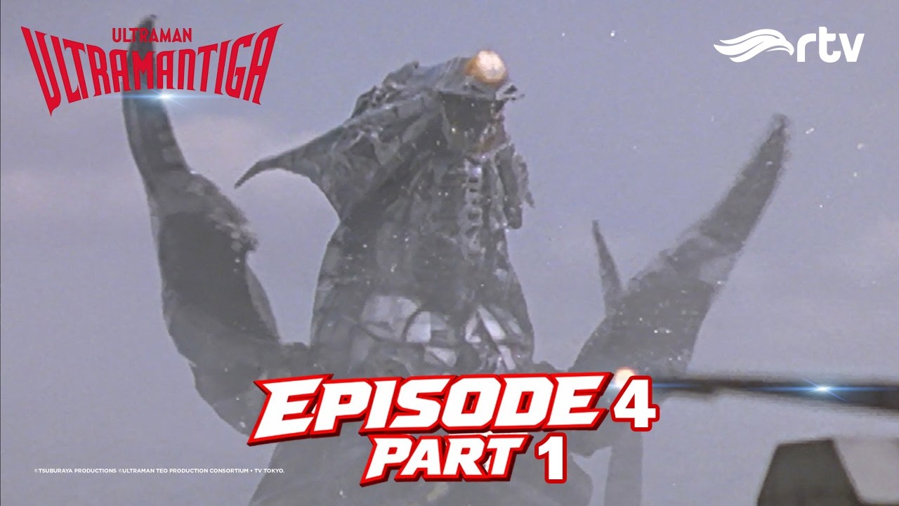 ULTRAMAN TIGA RTV | KAIJU MENELAN TIM | EPS 4 PART 1