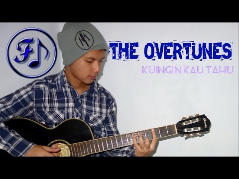 The Overtunes - Kuingin Kau Tahu Cover (Funjam Guitar Cover)