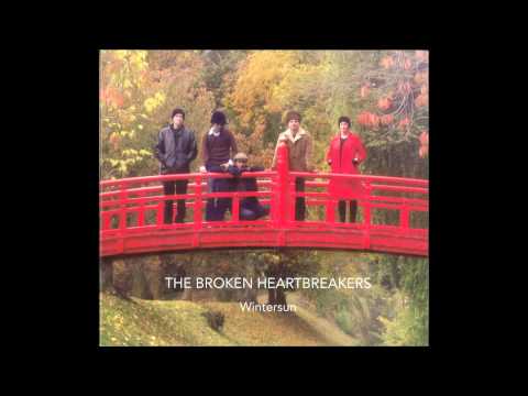 The Broken Heartbreakers - Tell That Boy