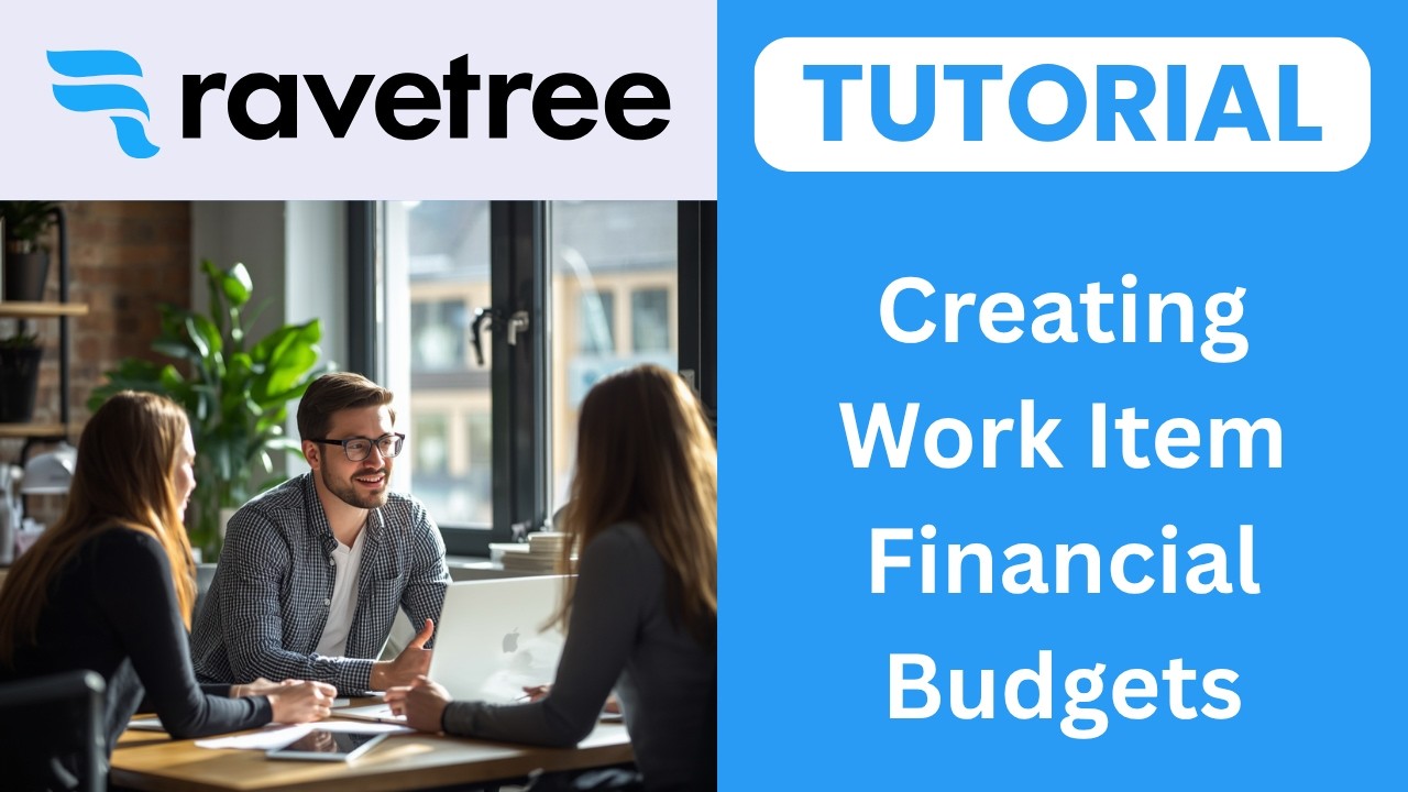 Ravetree Creating Work Item Financial Budgets
