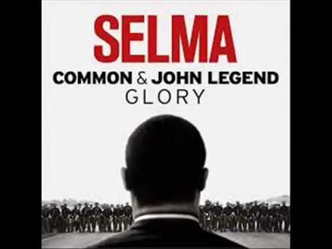 John Legend & Common - Glory (High Quality)
