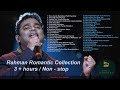 Rahman Hits Romantic Songs 3 Hours Non Stop Tamil Harmony