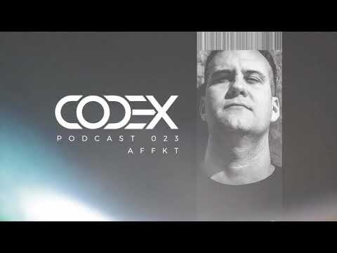Codex Podcast 023 with AFFKT