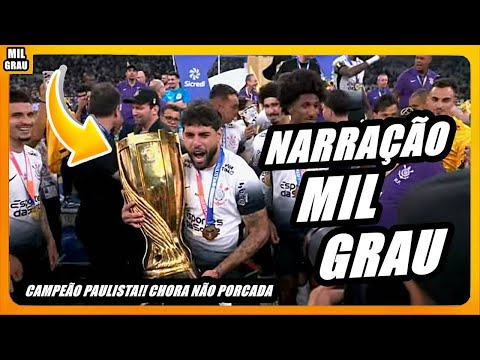 CORINTHIANS 0X0 PALMEIRAS | CAMPEÃO PAULISTA 2025 - NARRAÇÃO MIL GRAU