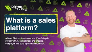 Digital Toolbag what is a sales platform