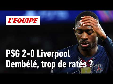PSG : Dembélé inefficace, a-t-il raté son match contre Liverpool ?