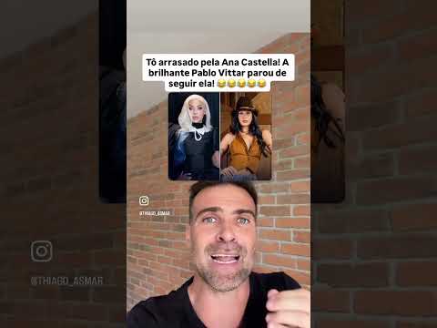 ANA CASTELLA DEVE ESTAR DESESPERADA! PABLO VITTAR PAROU DE SEGUIR PELA FOTO COM O NIKOLAS FERREIRA!