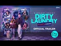 [Official Trailer] Dirty Laundry ซักอบร้ายนายสะอาด
