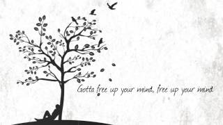 Free Up Your Mind (Lyric Video) - Rebelution