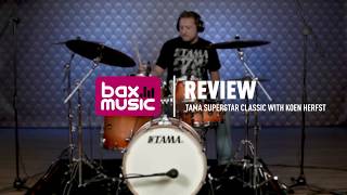 Tama Superstar Classic - Review with Koen Herfst | Bax Music