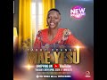 Ma e Yesu (Lyrical Video)- Tabby Odanga