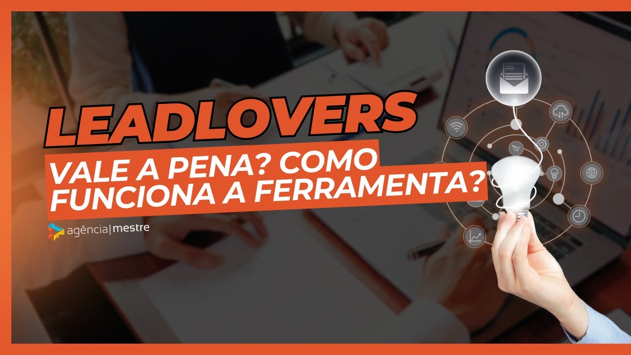 Leadlovers Vale a Pena? Como Funciona a Ferramenta?
