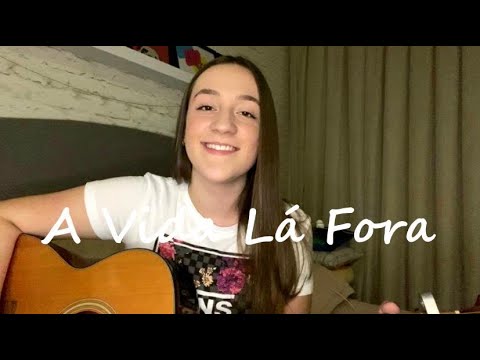 A Vida Lá Fora - Mariana Pedrini