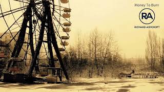 Richard Ashcroft - Money To Burn