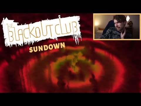 The Blackout Club: Sundown / The End 🌇
