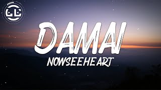 Download lagu NowSeeHeart - Damai (Lyrics) mp3 Download lagu NowSeeHeart - Damai (Lyrics) mp3