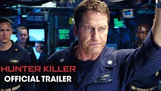 Hunter Killer (2018 Movie) Official Trailer – Ge