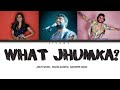 WHAT JHUMKA Lyrical Video Color Coded Lyrics Eng Hindi Arijit Singh Jonita Gandhi