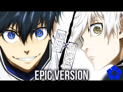 Episode 17 Nagi and 10 - Blue Lock - Isagi Breakthrough OST