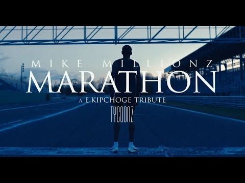 Mike Millionz | Marathon - A E. Kipchoge tribute.